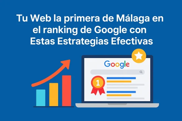 Tu web la primera de Málaga en el ranking de Google